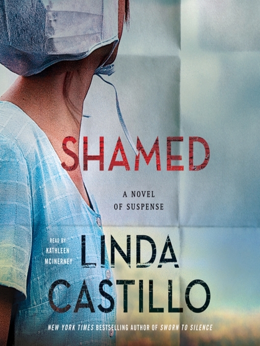 Title details for Shamed by Linda Castillo - Wait list